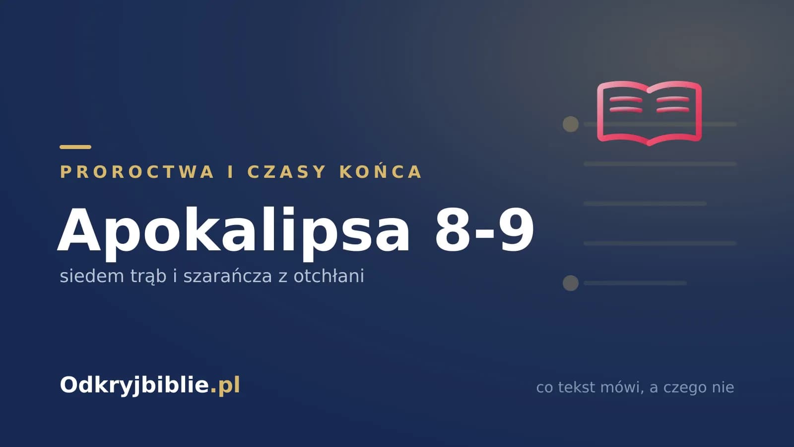 Apokalipsa 8-9 — siedem trąb i szarańcza z otchłani