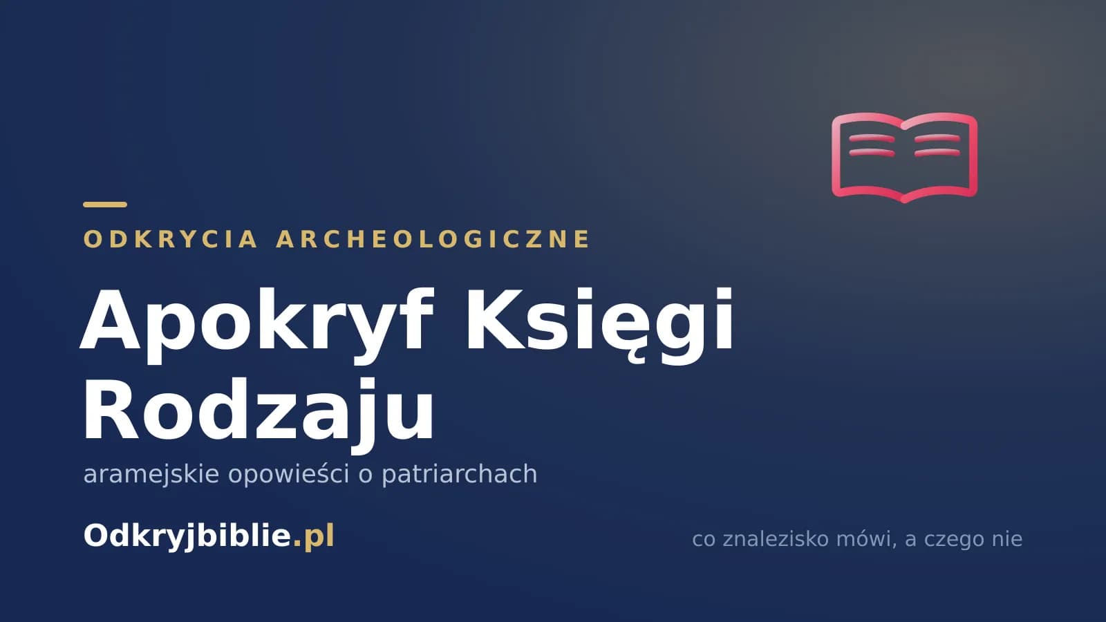 Apokryf Księgi Rodzaju — aramejskie opowieści o patriarchach