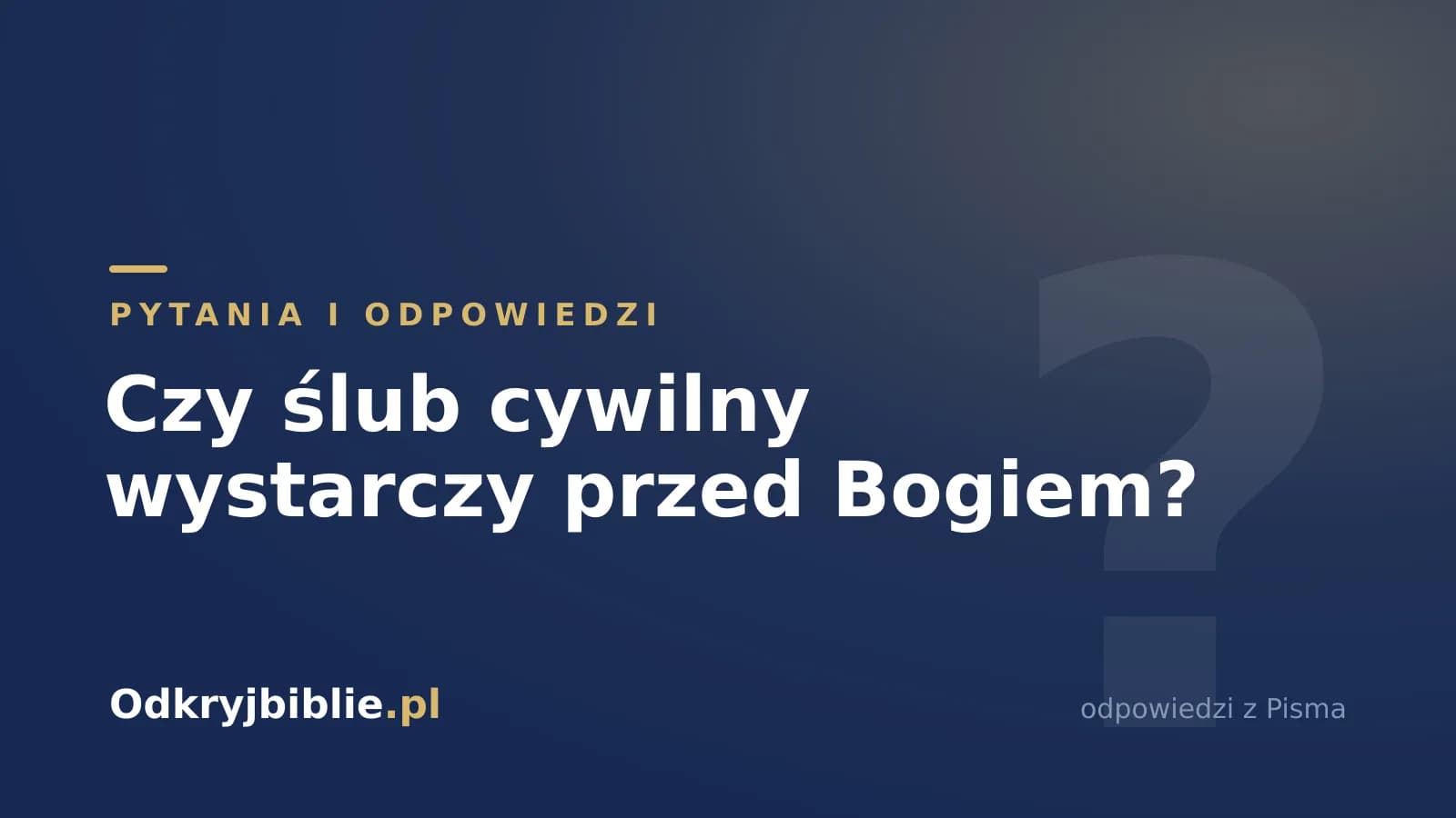 Czy ślub cywilny wystarczy przed Bogiem?