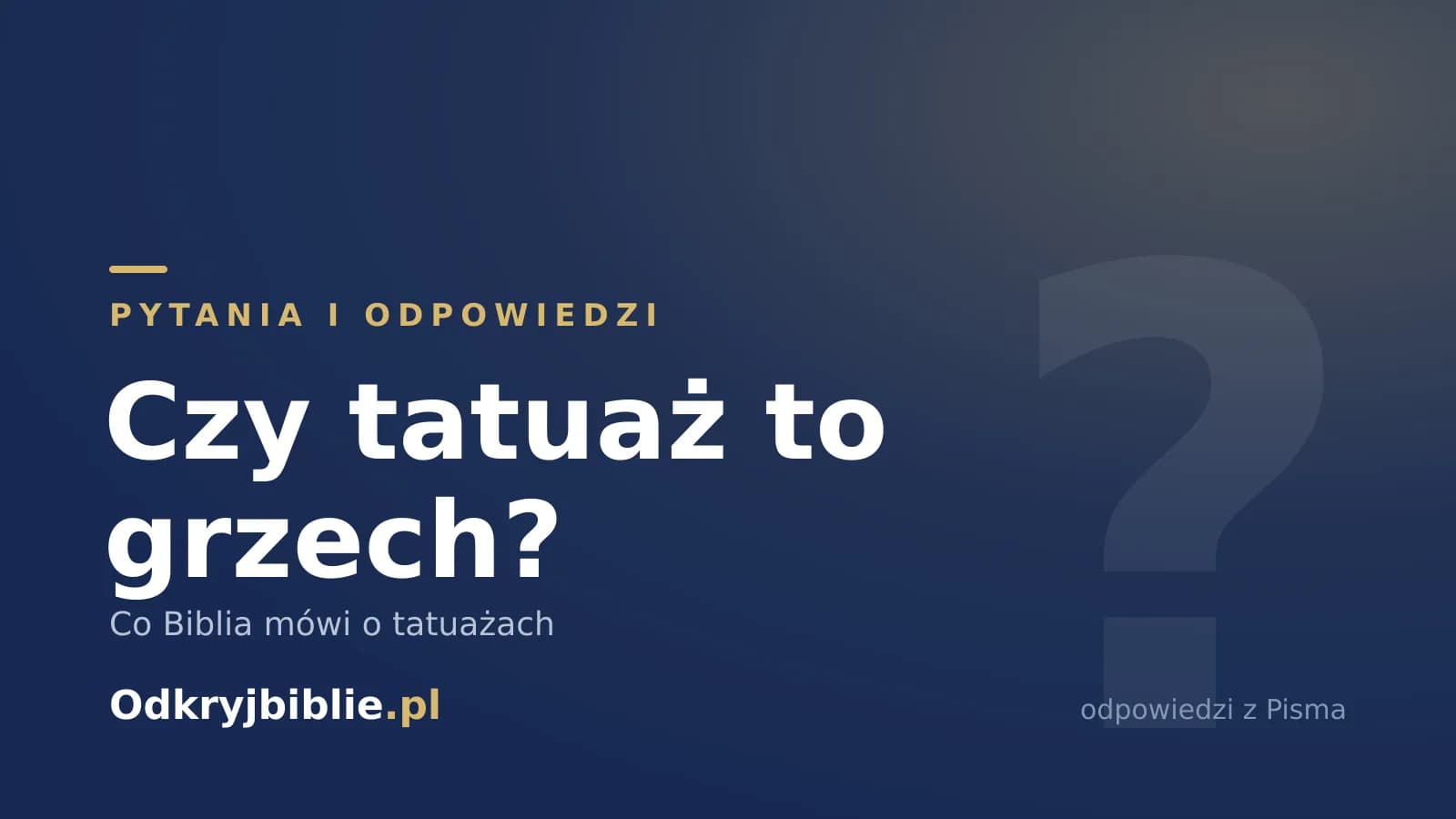 Czy tatuaż to grzech? Co Biblia mówi o tatuażach