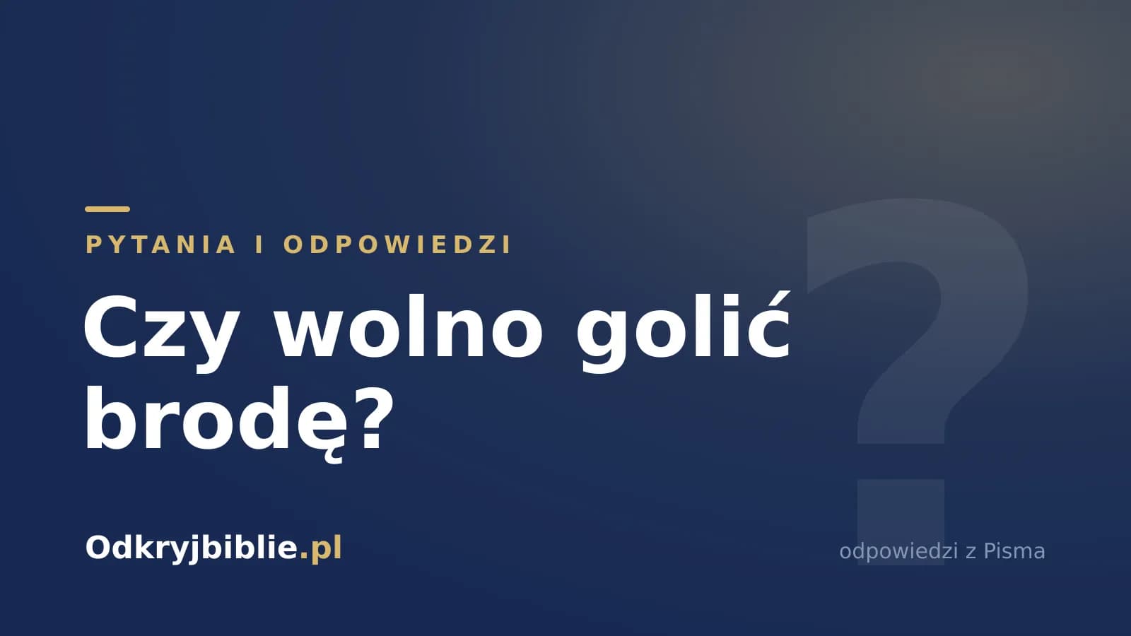 Czy wolno golić brodę?