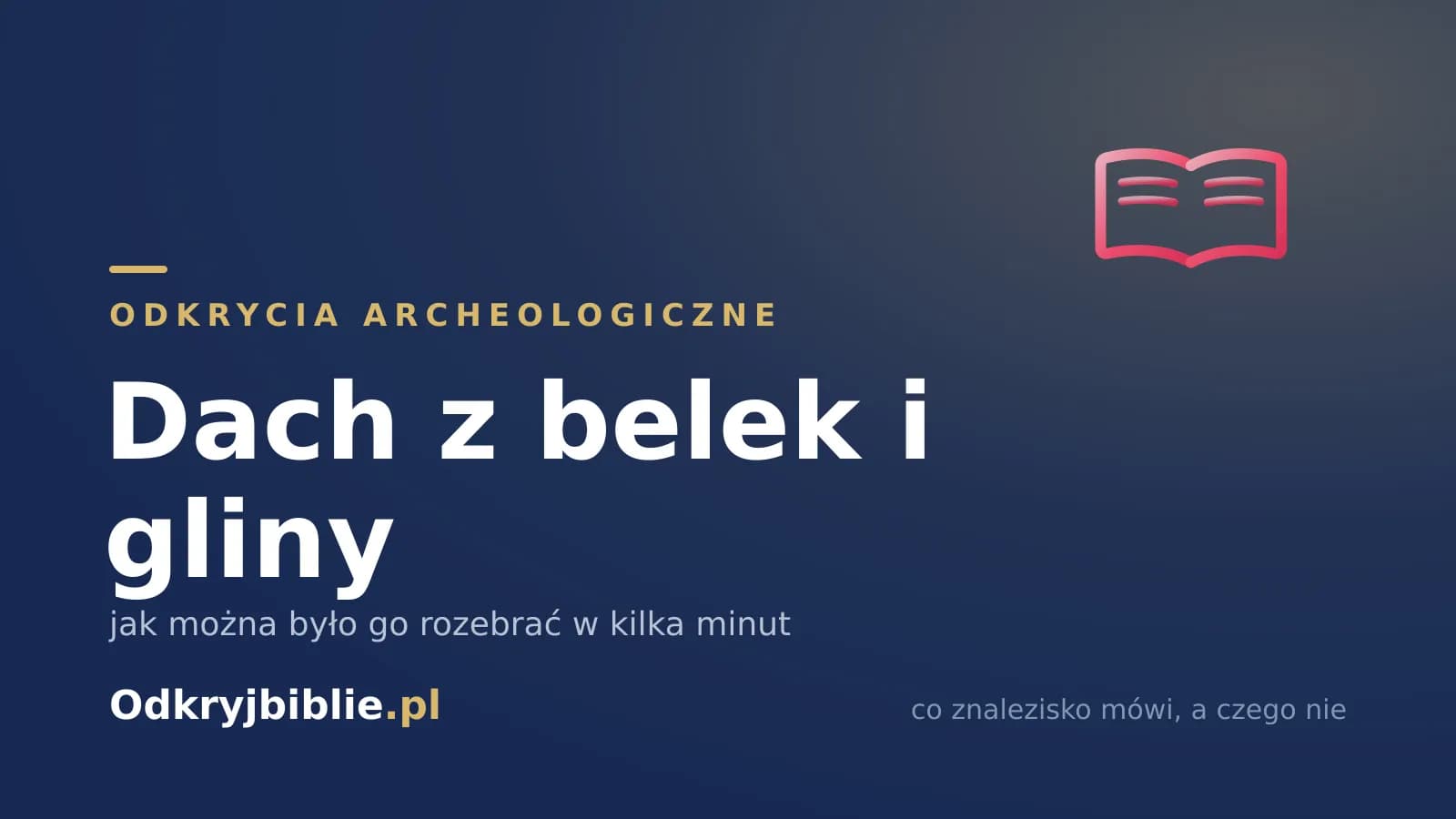 Dach z belek i gliny — jak można było go rozebrać w kilka minut