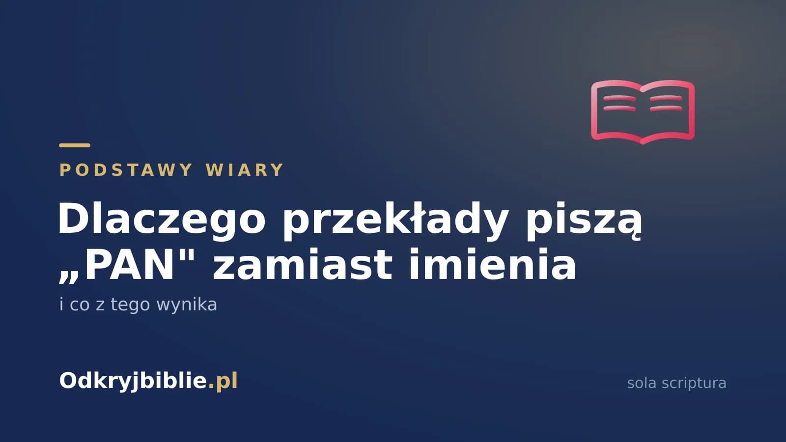 Dlaczego przekłady piszą „PAN” zamiast imienia — i co z tego wynika