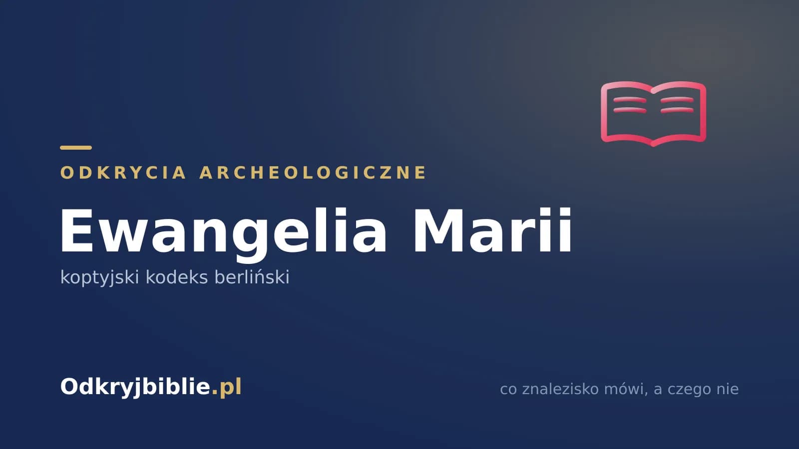 Ewangelia Marii — koptyjski kodeks berliński