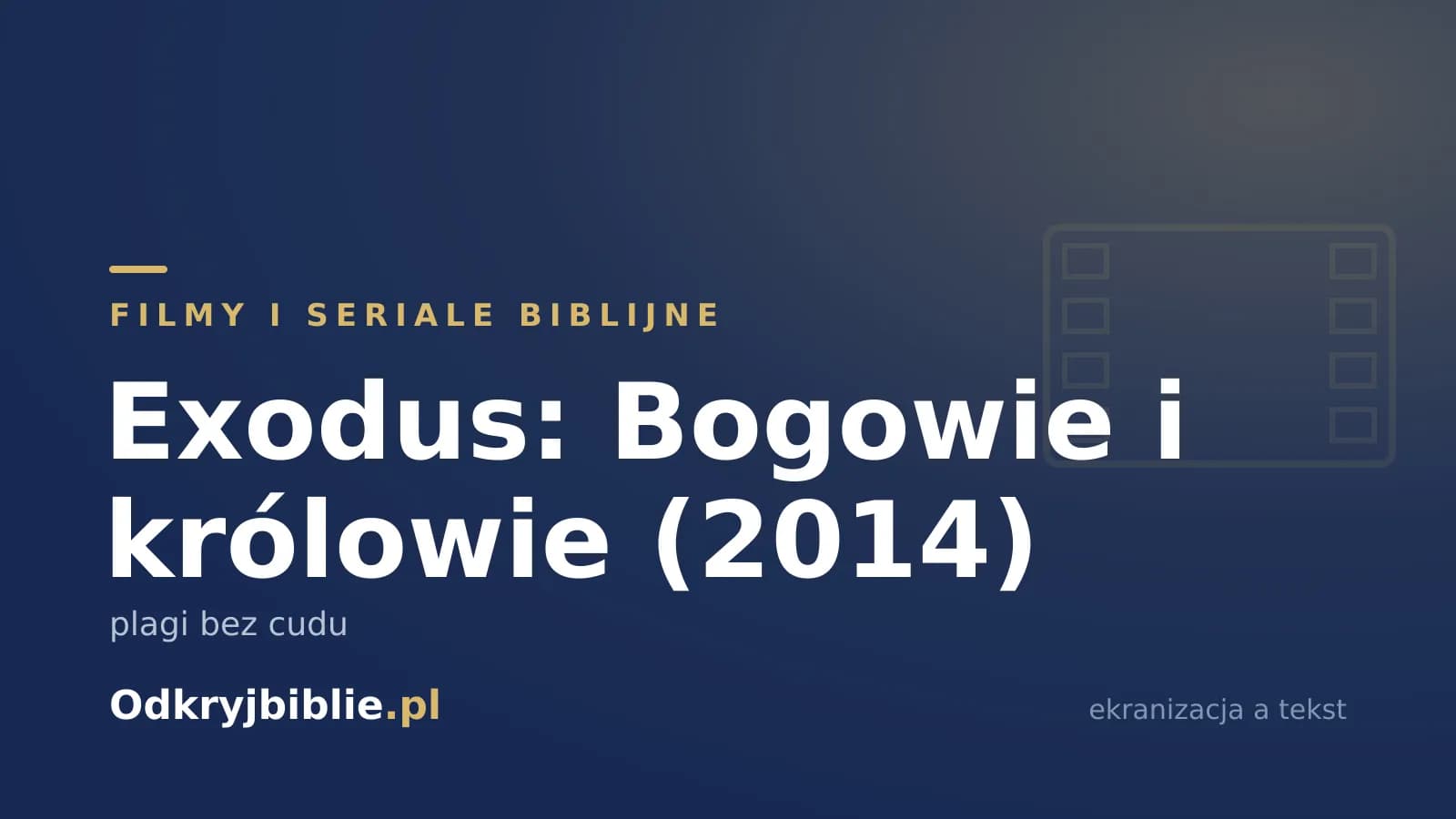 Exodus: Bogowie i królowie (2014) — plagi bez cudu