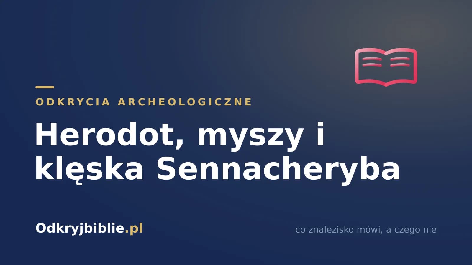 Herodot, myszy i klęska Sennacheryba