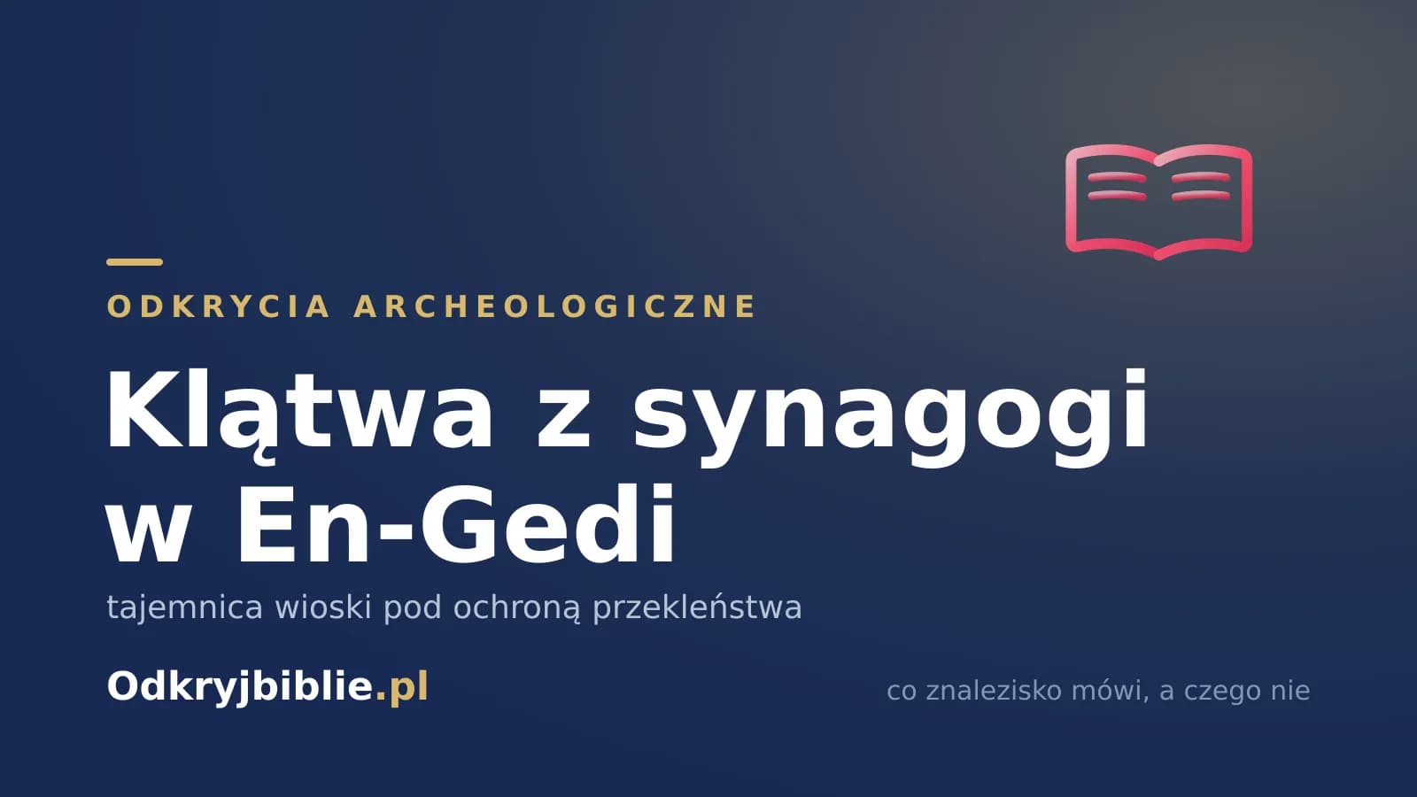 En-Gedi – klątwa wpisana w podłogę synagogi