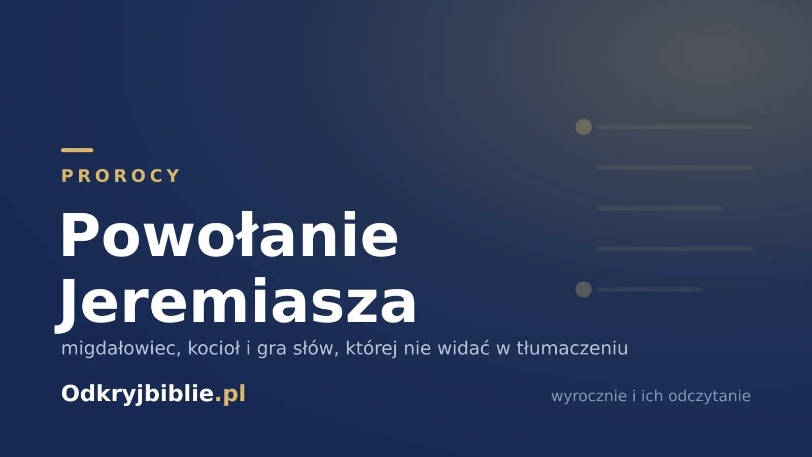 Powołanie Jeremiasza — migdałowiec, kocioł i gra słów, której nie widać w tłumaczeniu