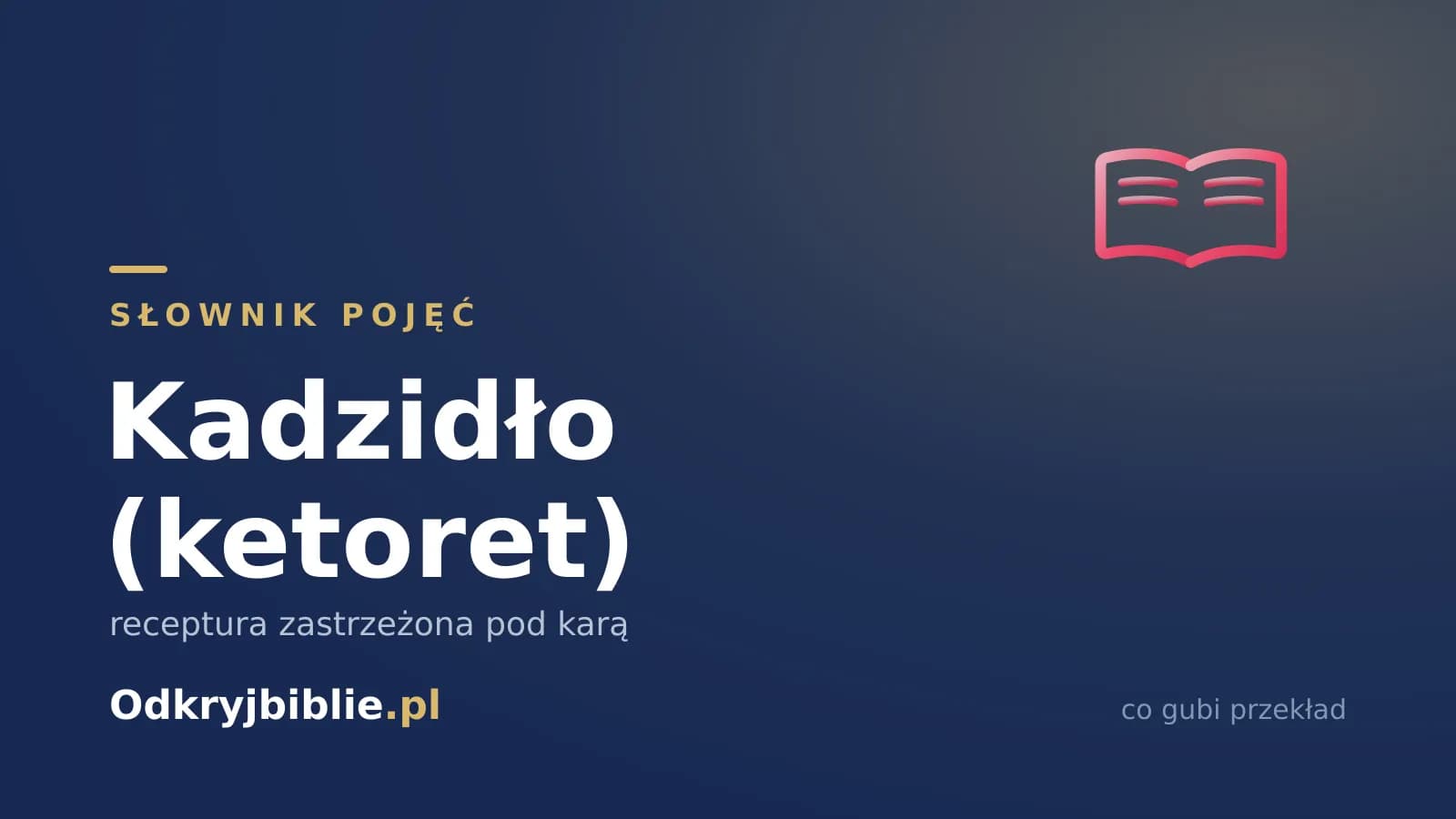 Kadzidło (ketoret) — receptura zastrzeżona pod karą