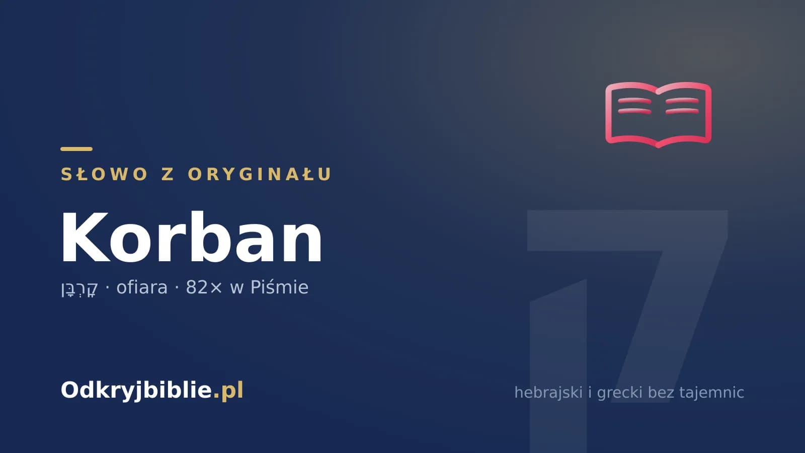 Korban (קׇרְבָּן) — co znaczy „ofiara” po hebrajsku