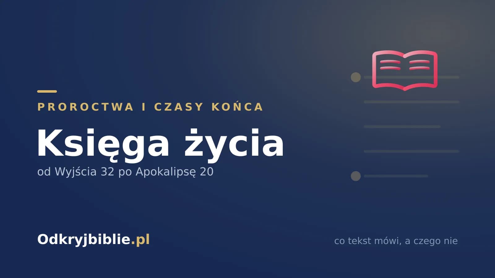 Księga życia — od Wyjścia 32 po Apokalipsę 20