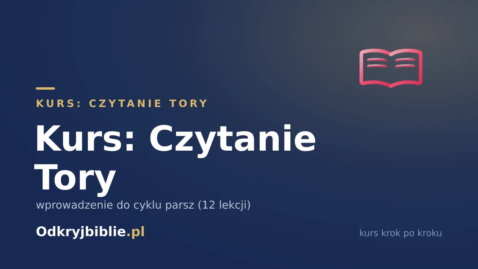 Kurs: Czytanie Tory — wprowadzenie do cyklu parsz (12 lekcji)