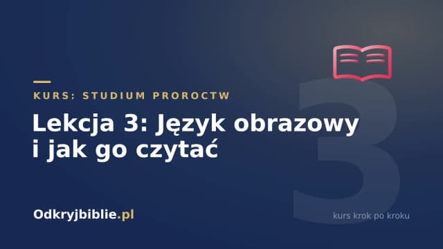 Lekcja 3: Język obrazowy i jak go czytać