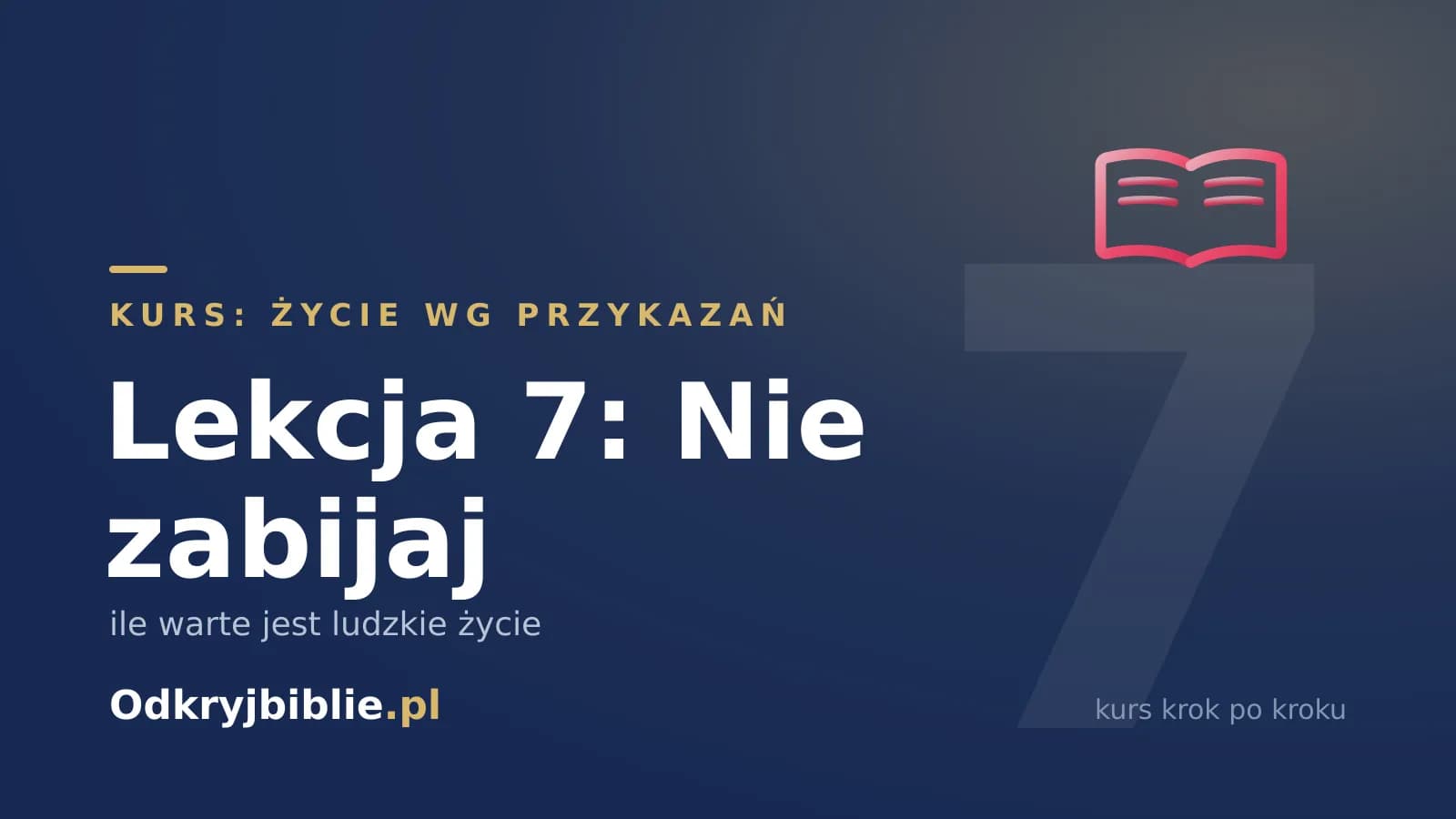 Lekcja 7: Nie zabijaj — ile warte jest ludzkie życie