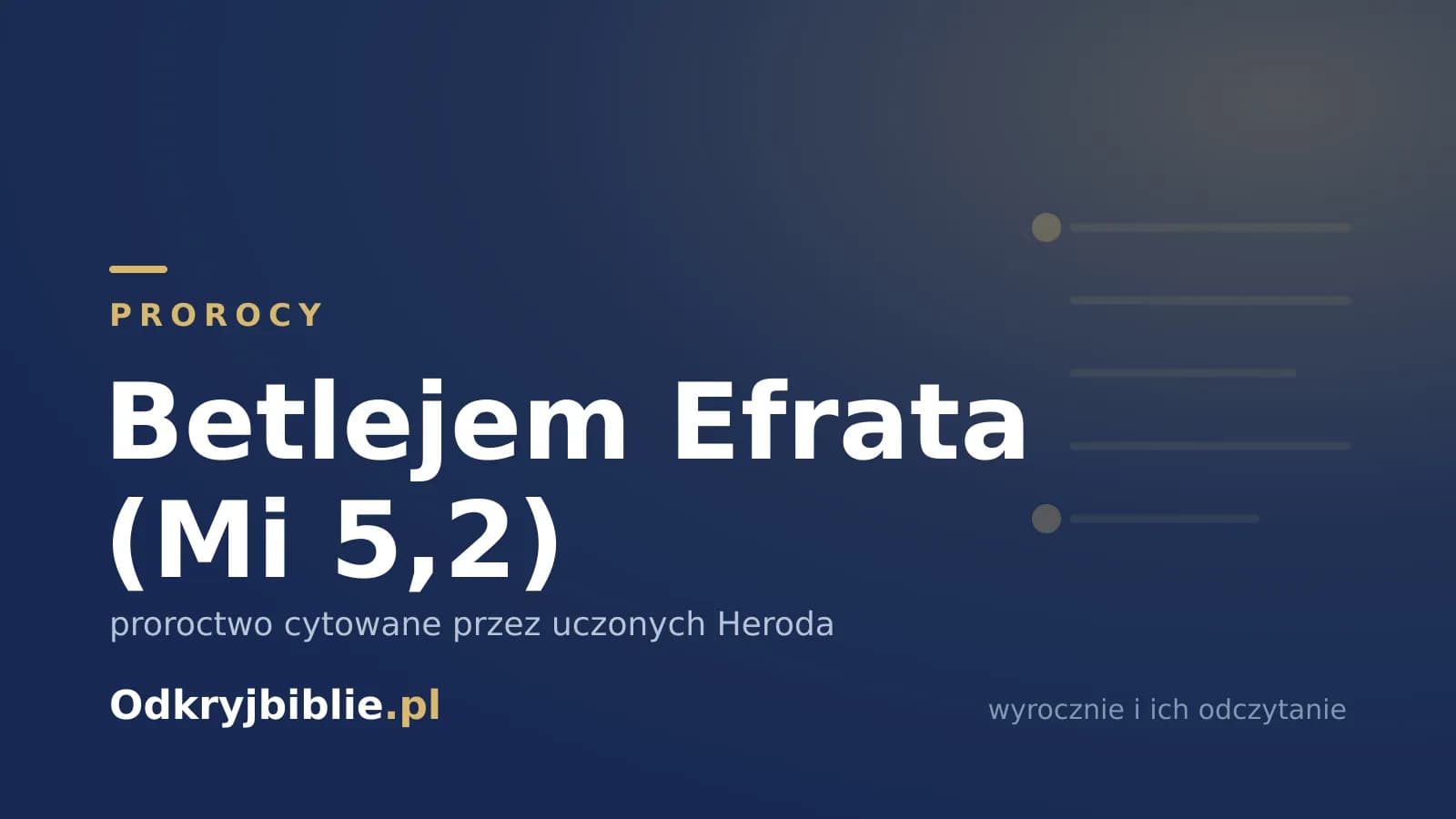 Betlejem Efrata (Mi 5,2) — proroctwo cytowane przez uczonych Heroda