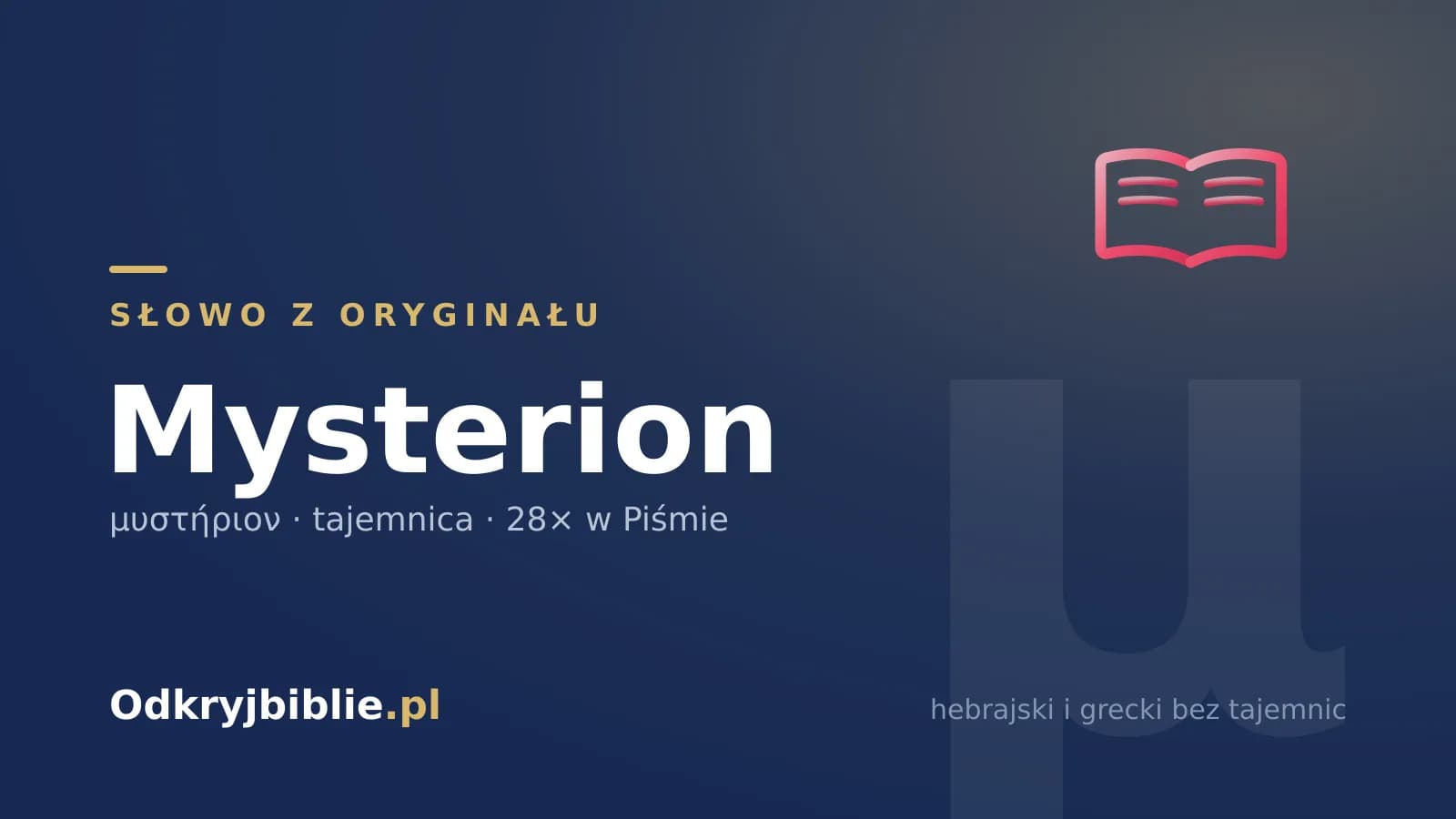 Mysterion – co znaczy greckie słowo tajemnica