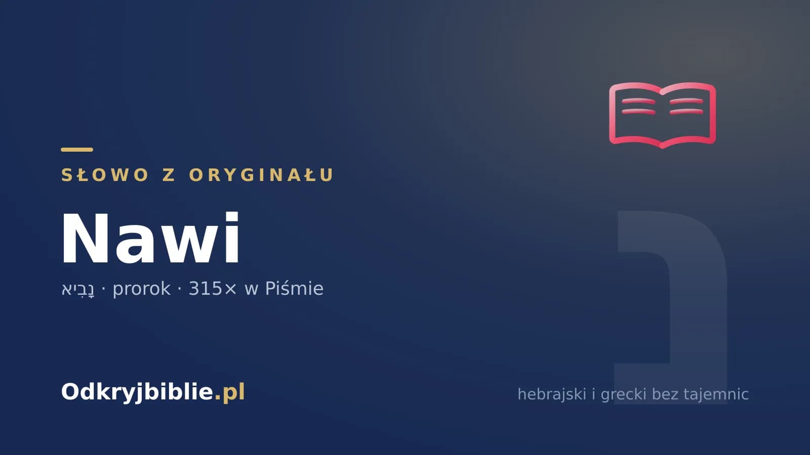 Nawi (נָבִיא) — co znaczy „prorok” po hebrajsku