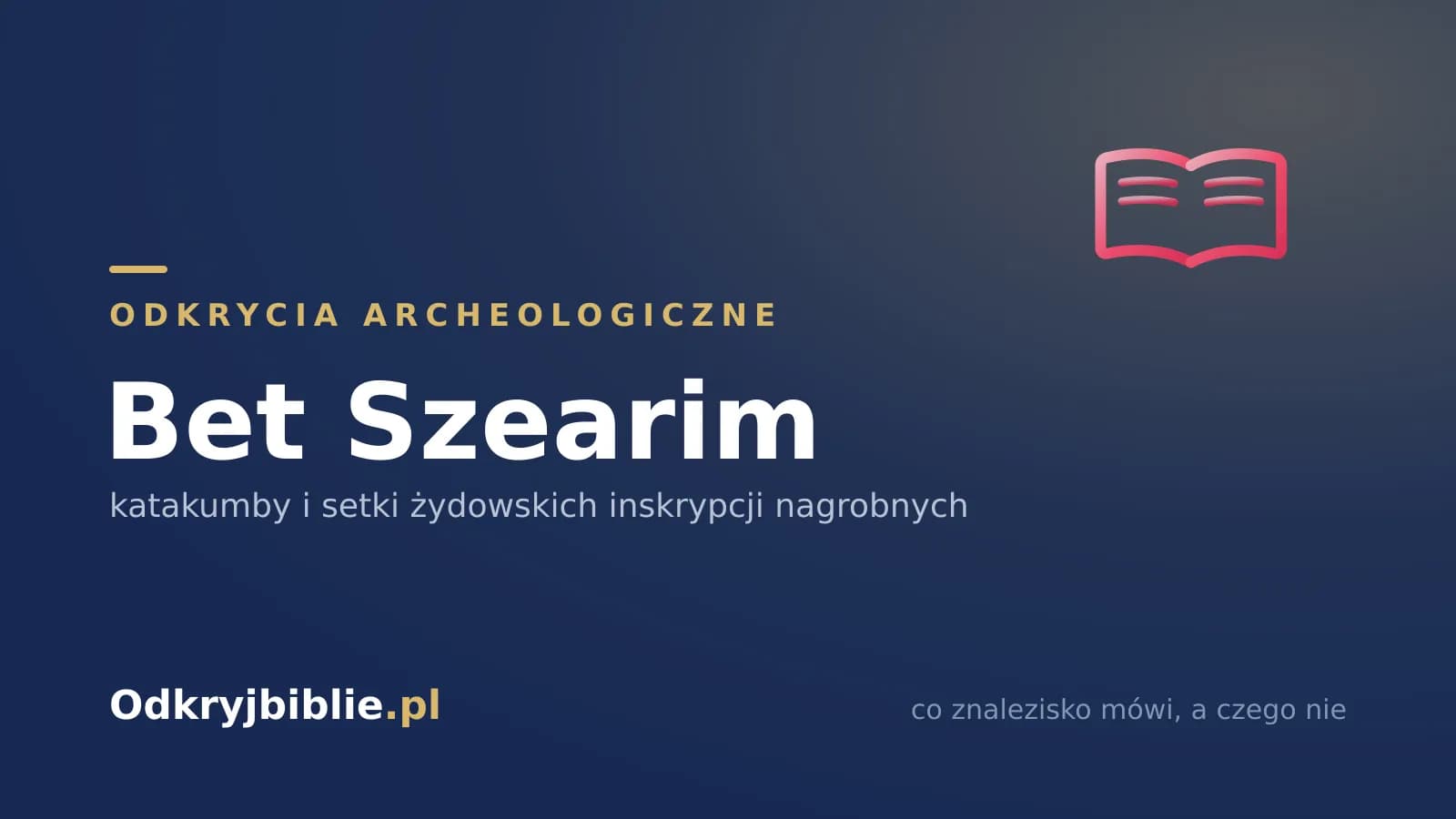 Bet Szearim — katakumby i setki żydowskich inskrypcji nagrobnych
