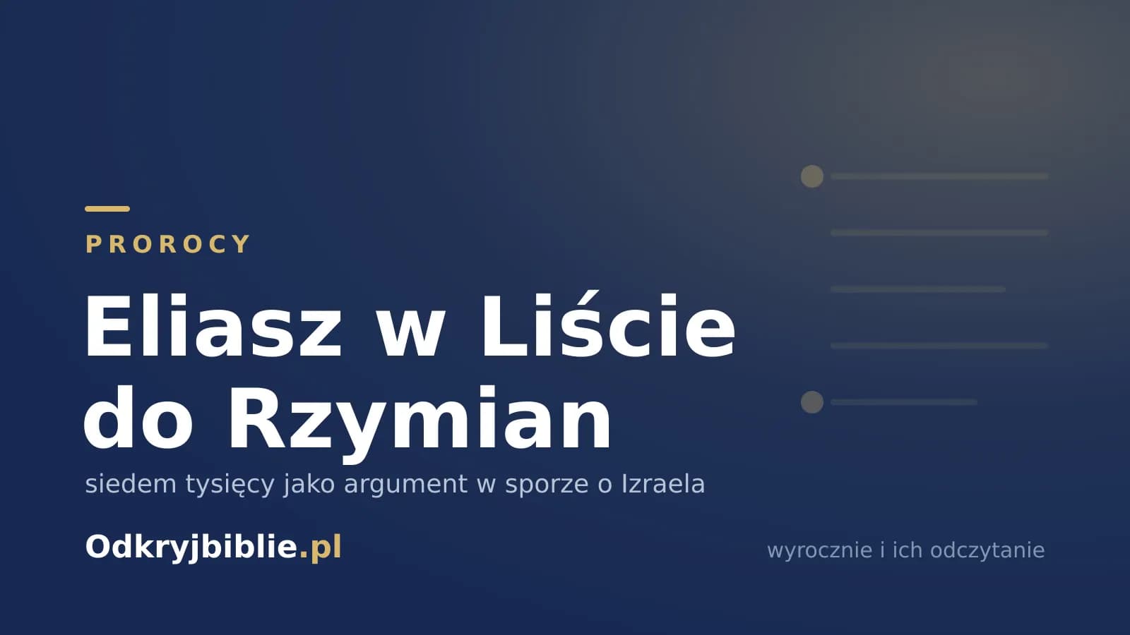 Eliasz w Liście do Rzymian — siedem tysięcy jako argument w sporze o Izraela