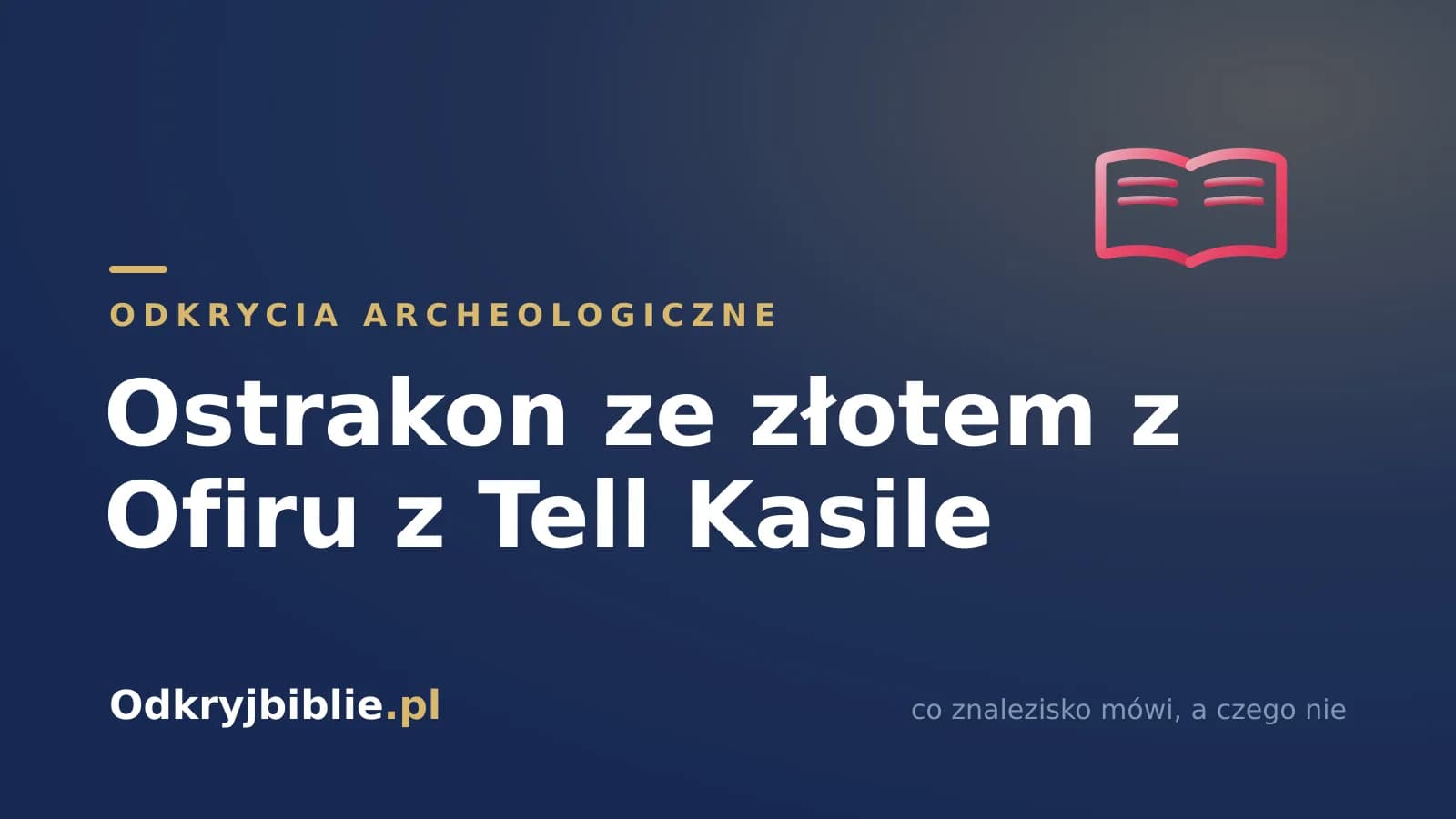 Ostrakon ze złotem z Ofiru z Tell Kasile