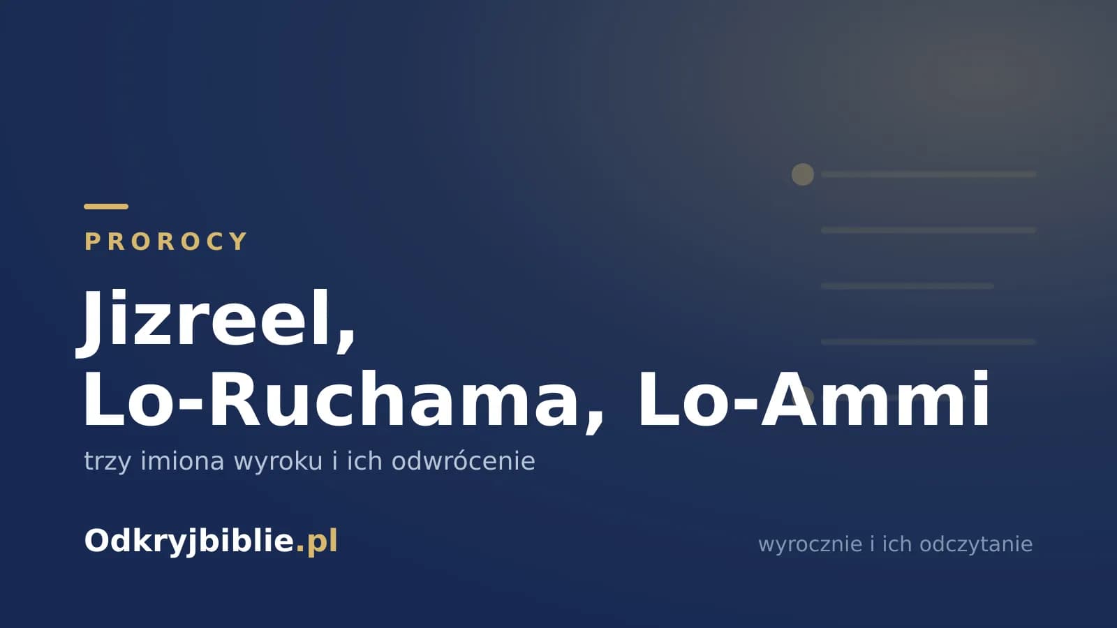 Jizreel, Lo-Ruchama, Lo-Ammi — trzy imiona wyroku i ich odwrócenie