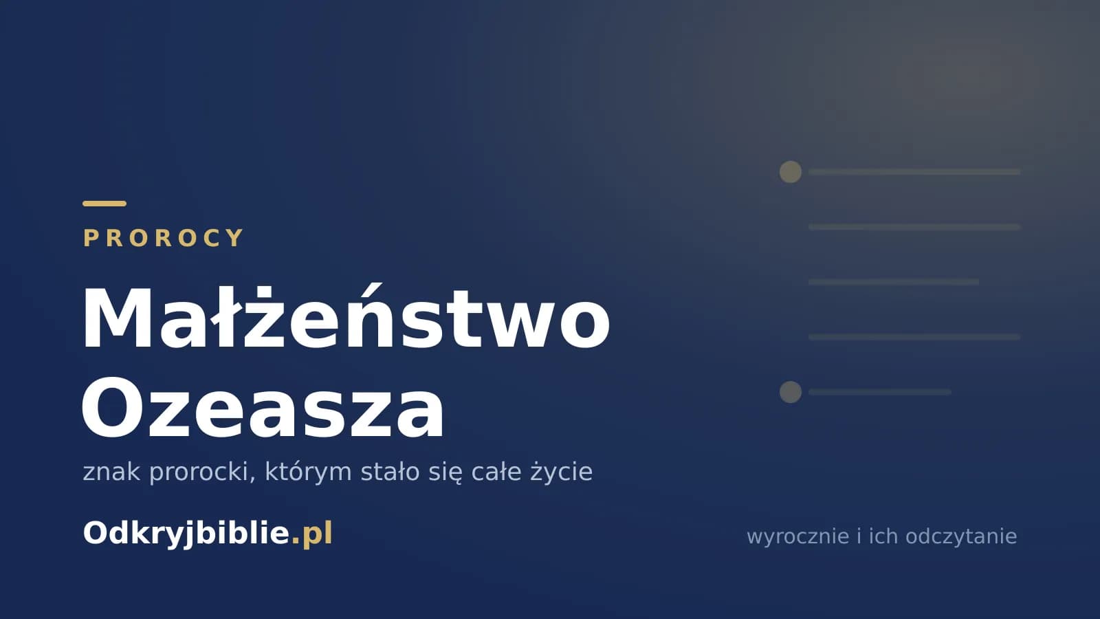 Małżeństwo Ozeasza — znak prorocki, którym stało się całe życie