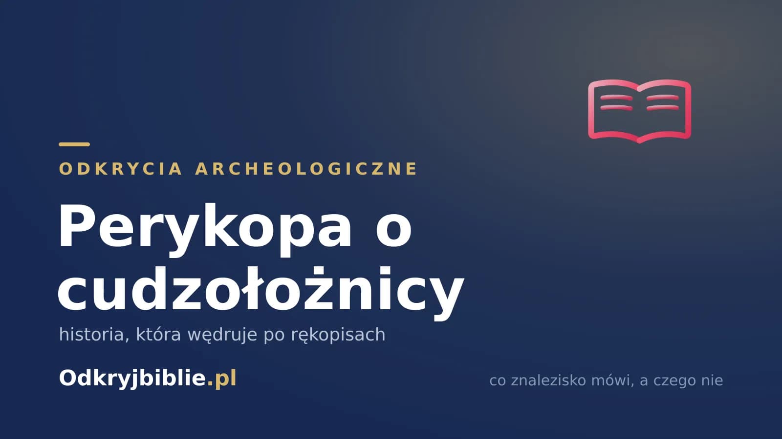 Perykopa o cudzołożnicy – brak jej w P66 i P75