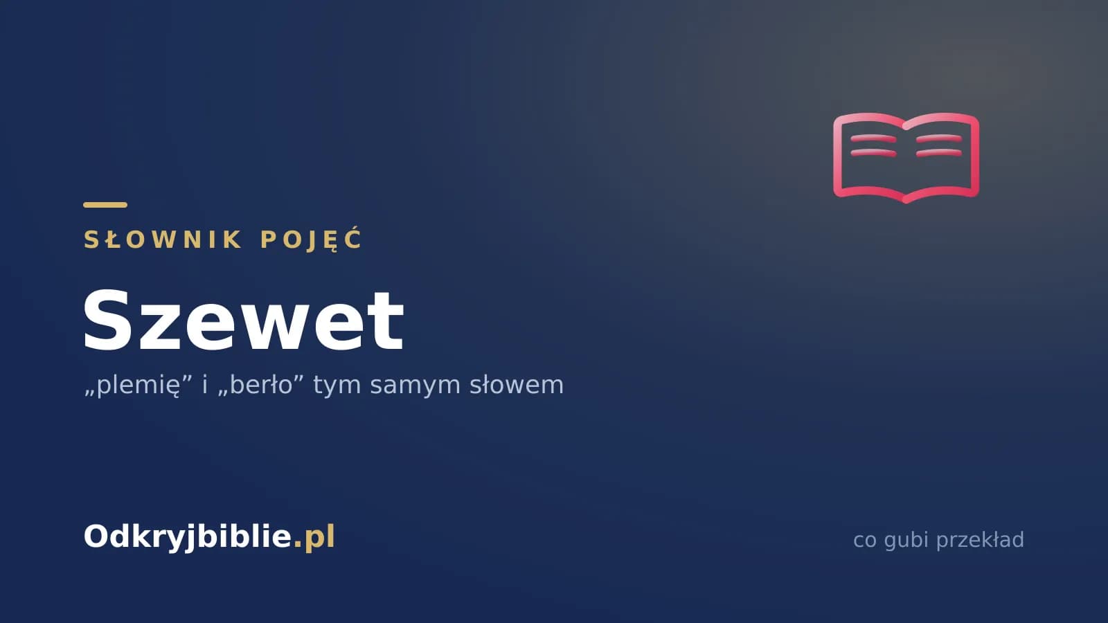 Szewet — „plemię” i „berło” tym samym słowem
