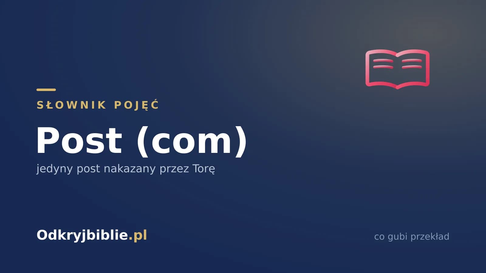 Post (com) — jedyny post nakazany przez Torę