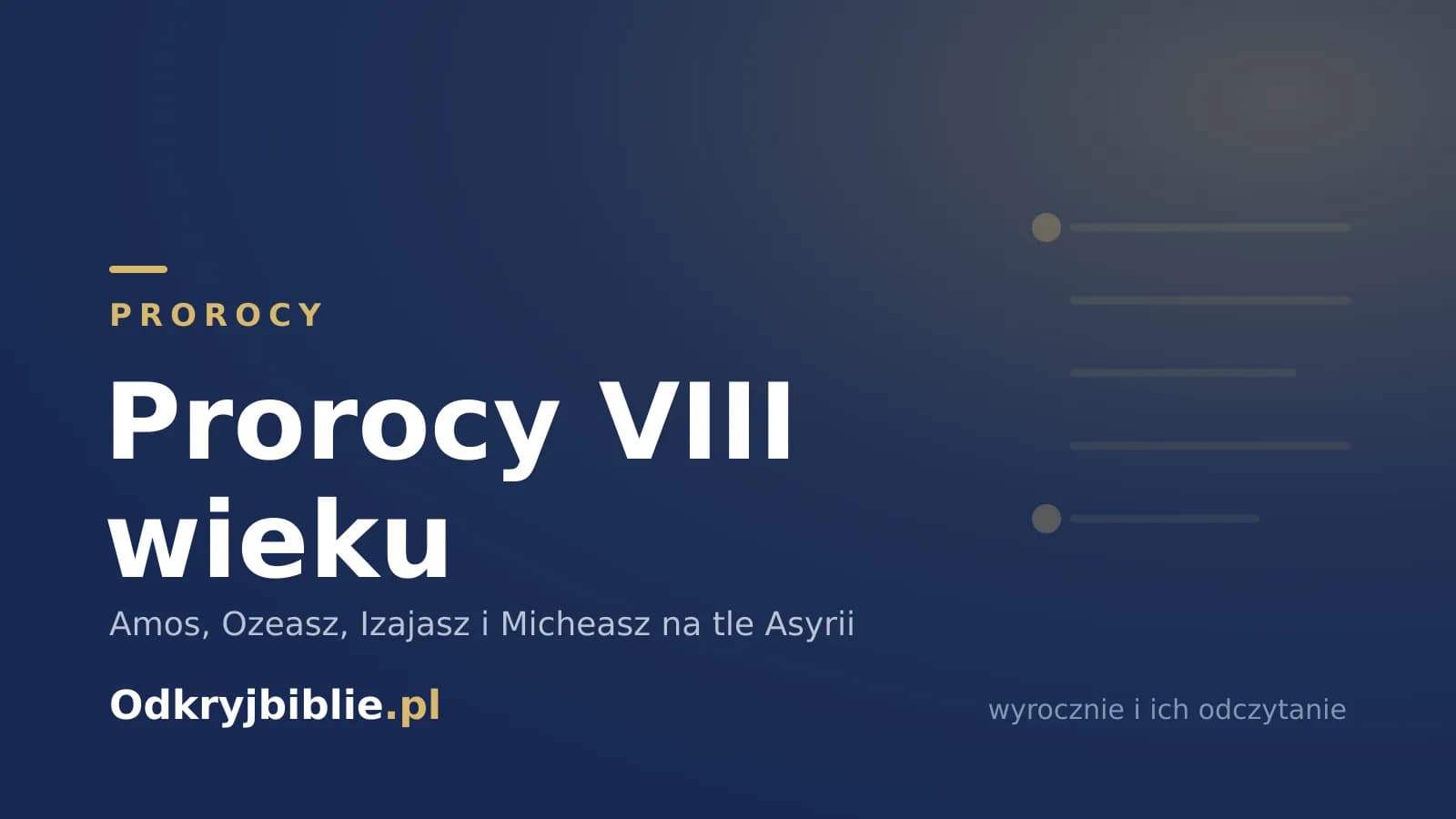 Prorocy VIII wieku — Amos, Ozeasz, Izajasz i Micheasz na tle Asyrii