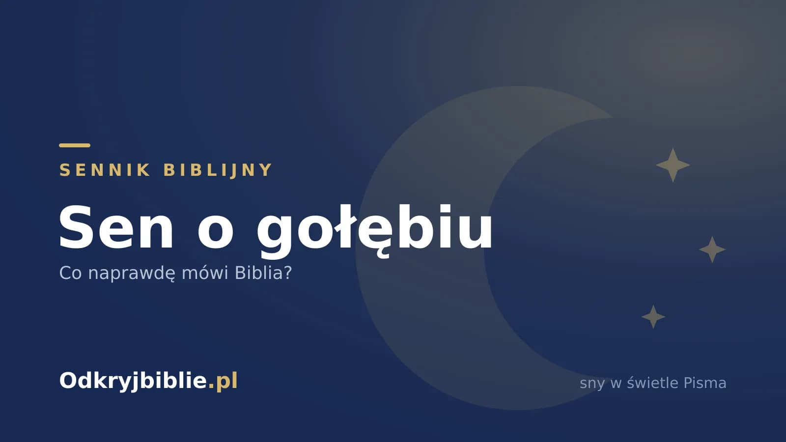 Sen o gołębiu — co naprawdę mówi Biblia?