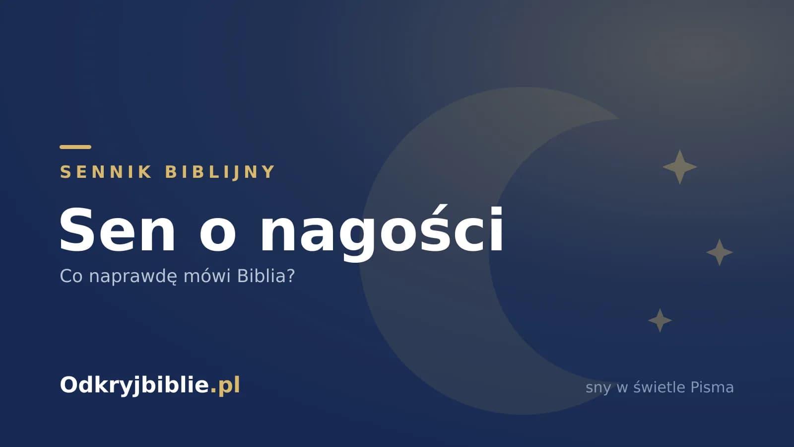 Sen o nagości — co naprawdę mówi Biblia?