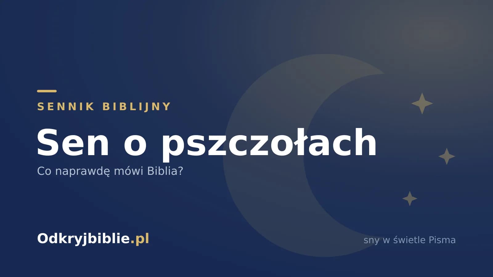 Sen o pszczołach – co naprawdę mówi Biblia?