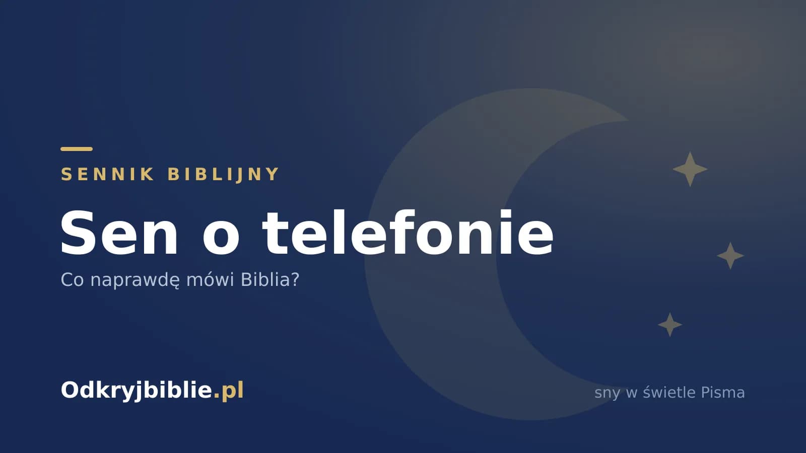 Sen o telefonie — co naprawdę mówi Biblia?