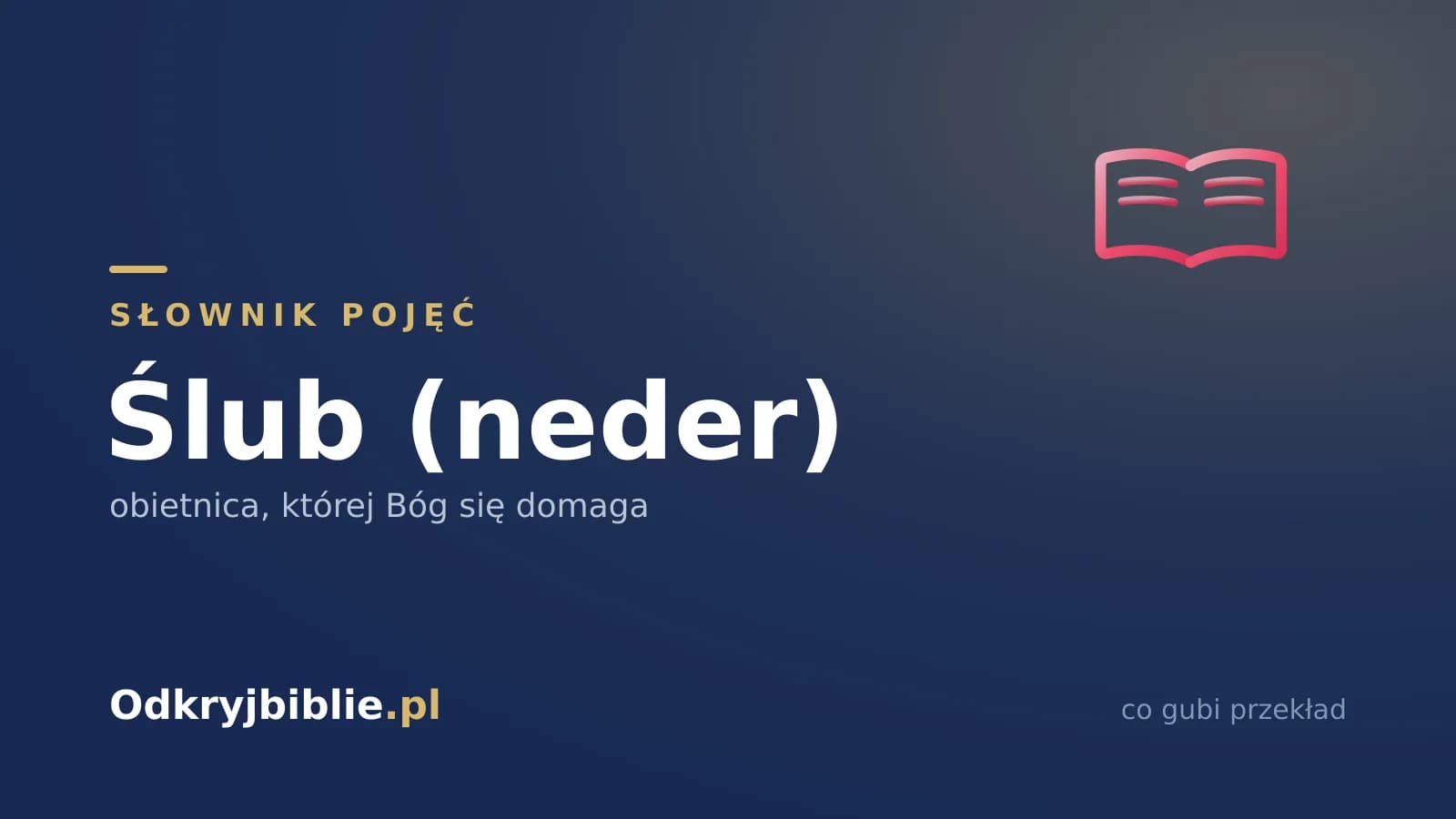 Ślub (neder) — obietnica, której Bóg się domaga