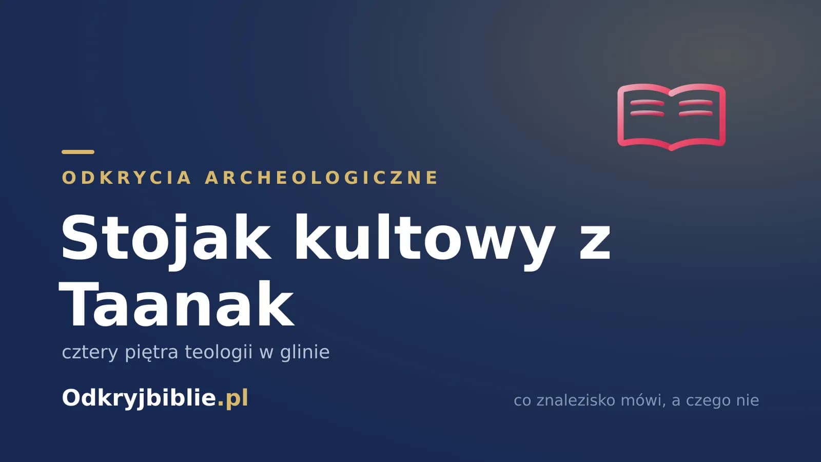 Stojak kultowy z Taanak — cztery piętra teologii w glinie