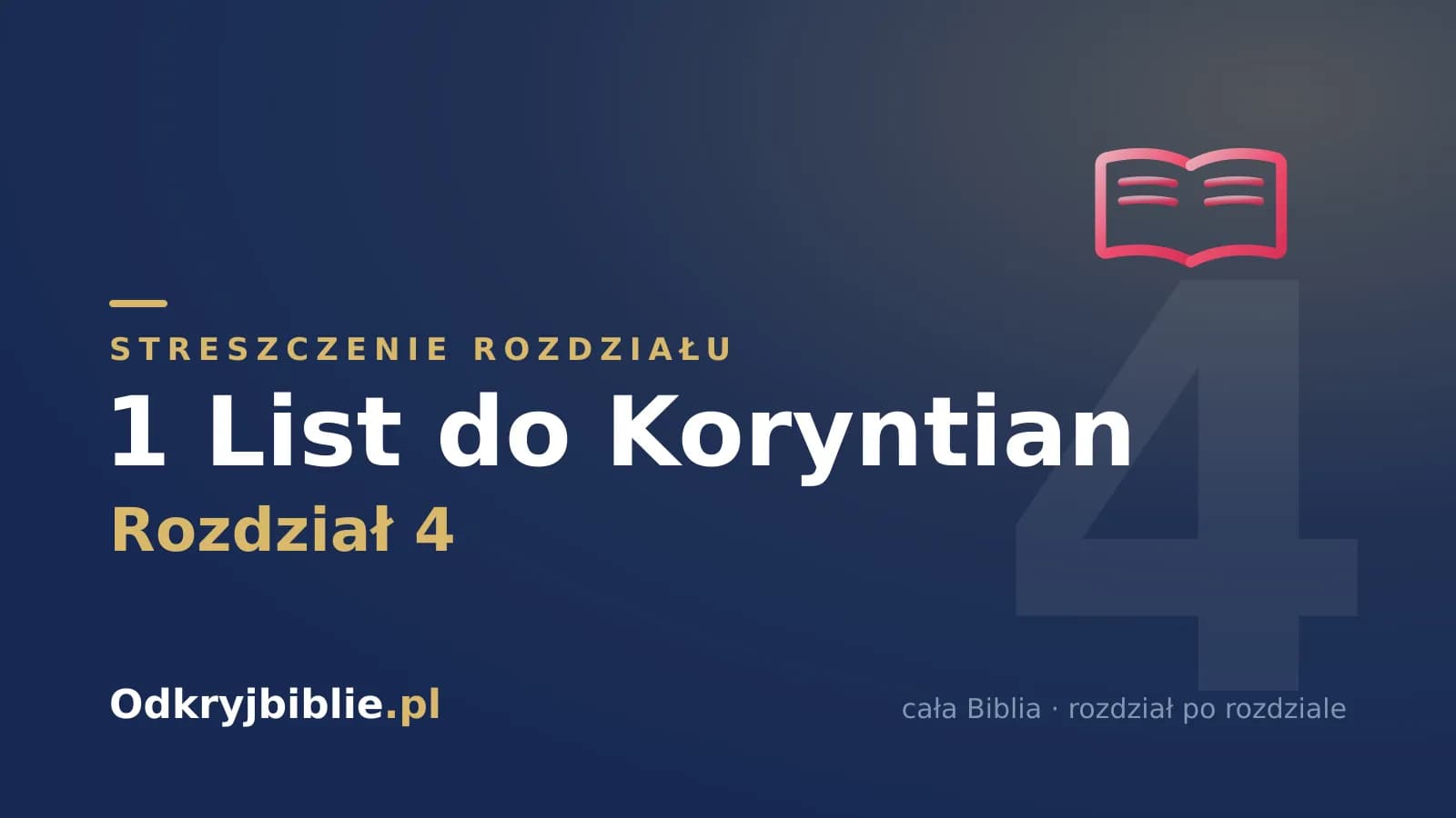 1 List do Koryntian 4 — streszczenie rozdziału