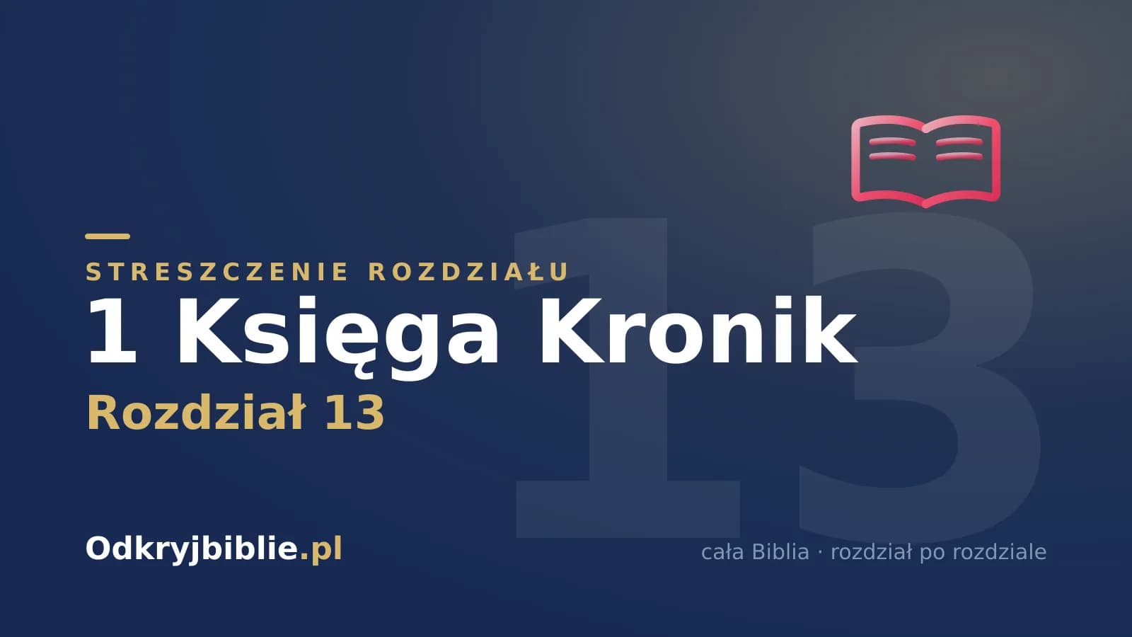 1 Księga Kronik 13 — streszczenie rozdziału
