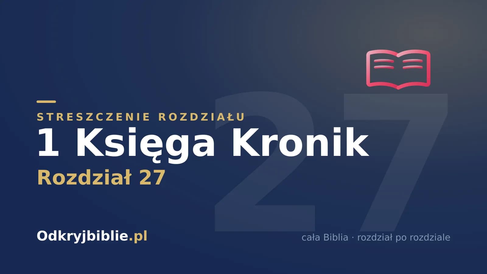 1 Księga Kronik 27 — streszczenie rozdziału