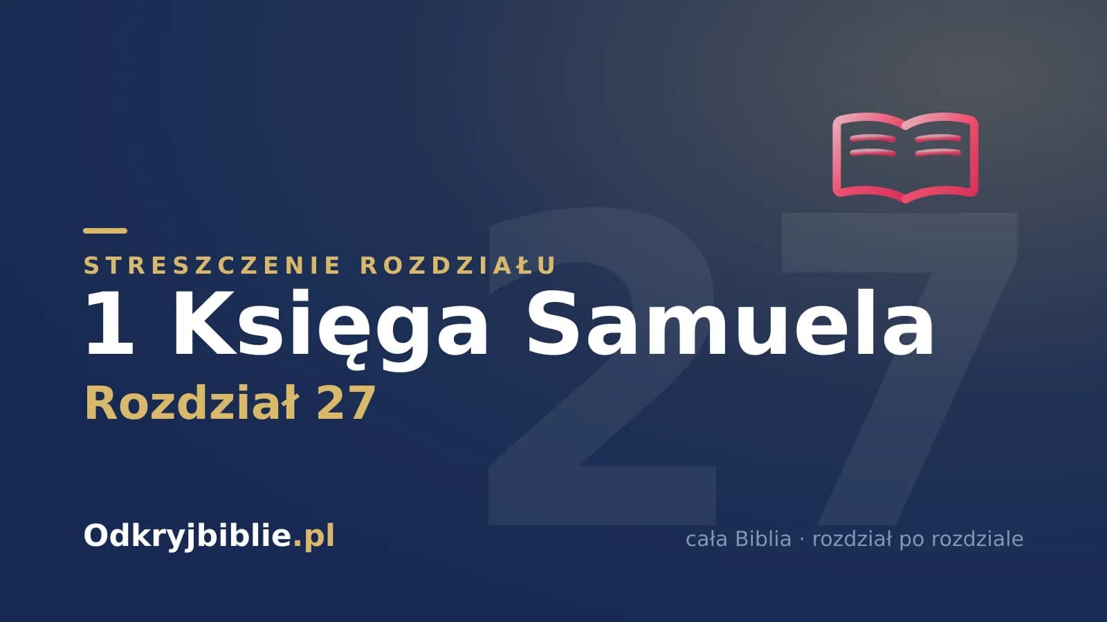 1 Księga Samuela 27 — streszczenie rozdziału