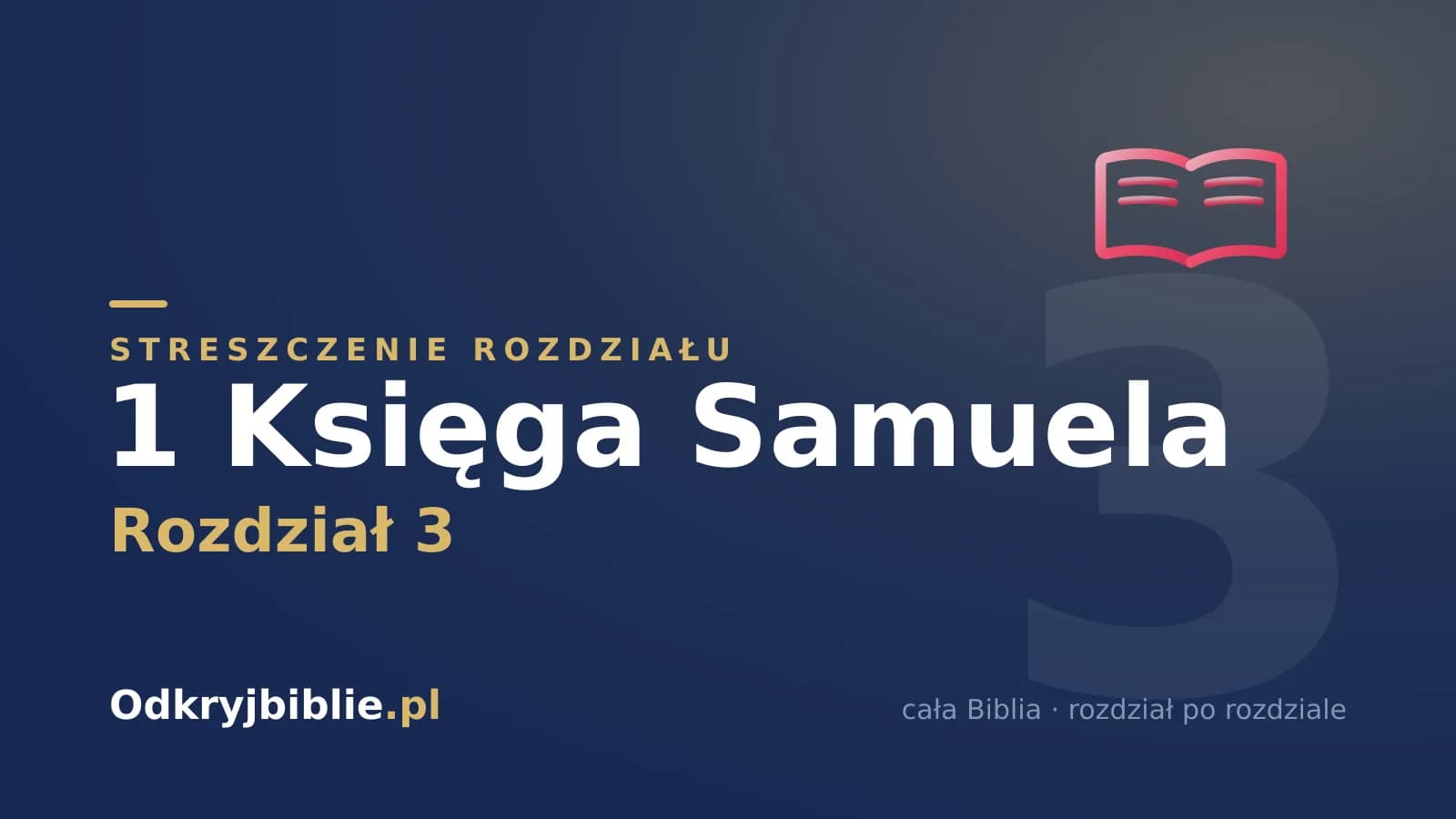 1 Księga Samuela 3 — streszczenie rozdziału