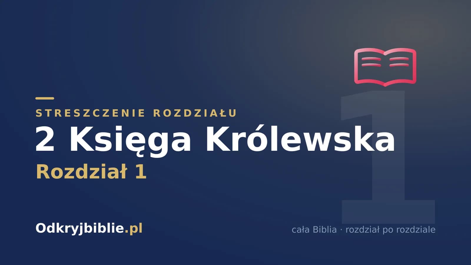 2 Księga Królewska 1 — streszczenie rozdziału