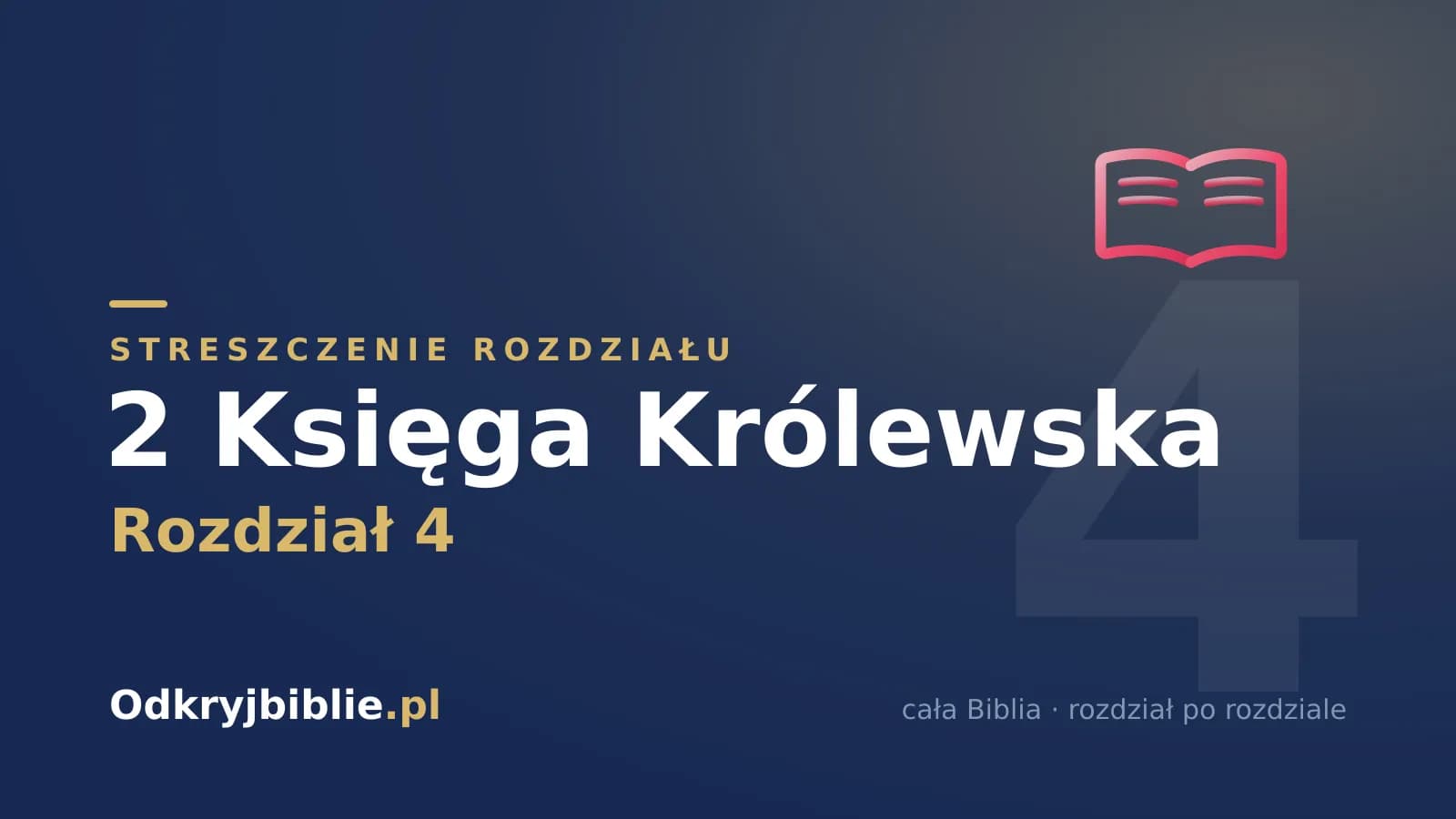 2 Księga Królewska 4 — streszczenie rozdziału