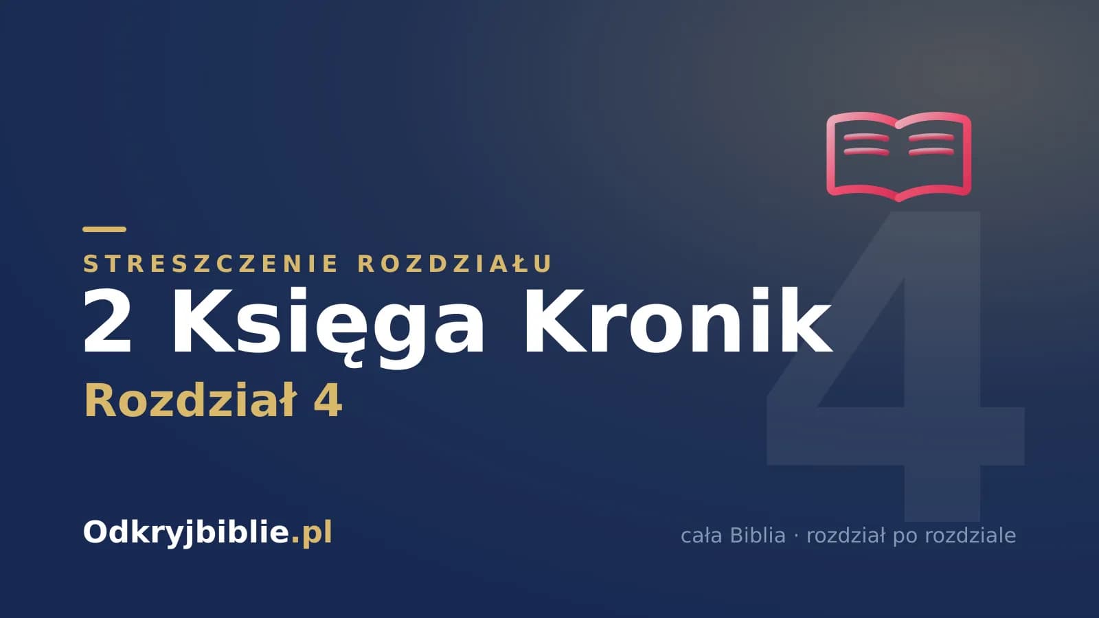 2 Księga Kronik 4 — streszczenie rozdziału
