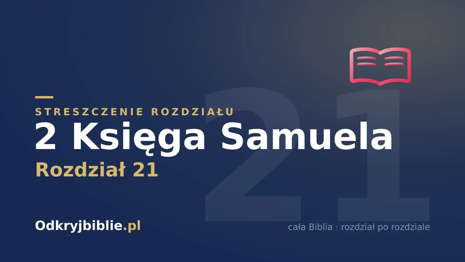 2 Księga Samuela 21 — streszczenie rozdziału