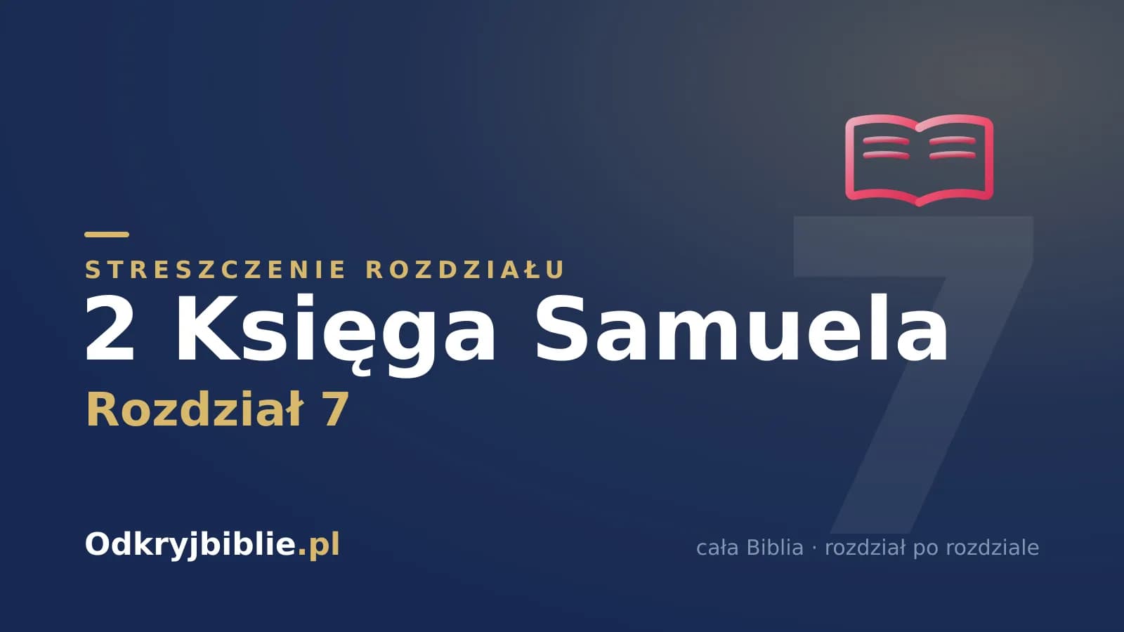 2 Księga Samuela 7 — streszczenie rozdziału