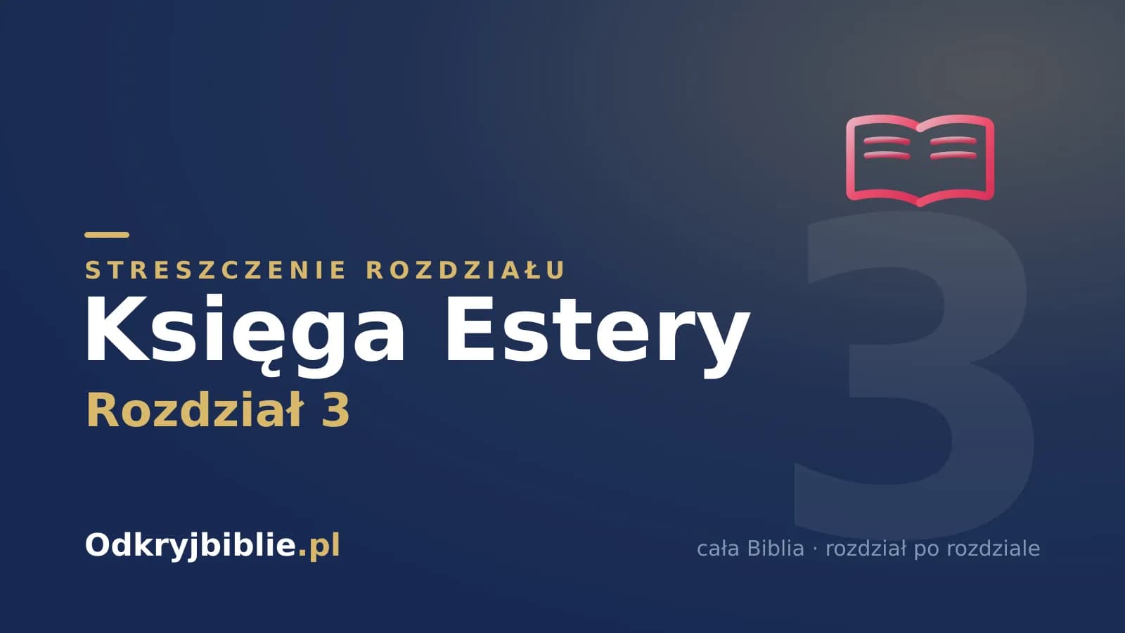 Księga Estery 3 — streszczenie rozdziału