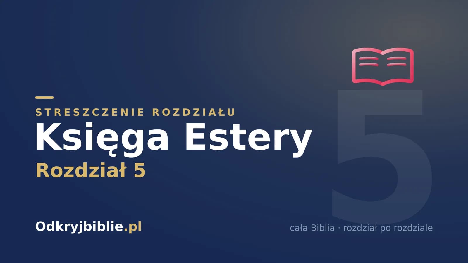 Księga Estery 5 — streszczenie rozdziału