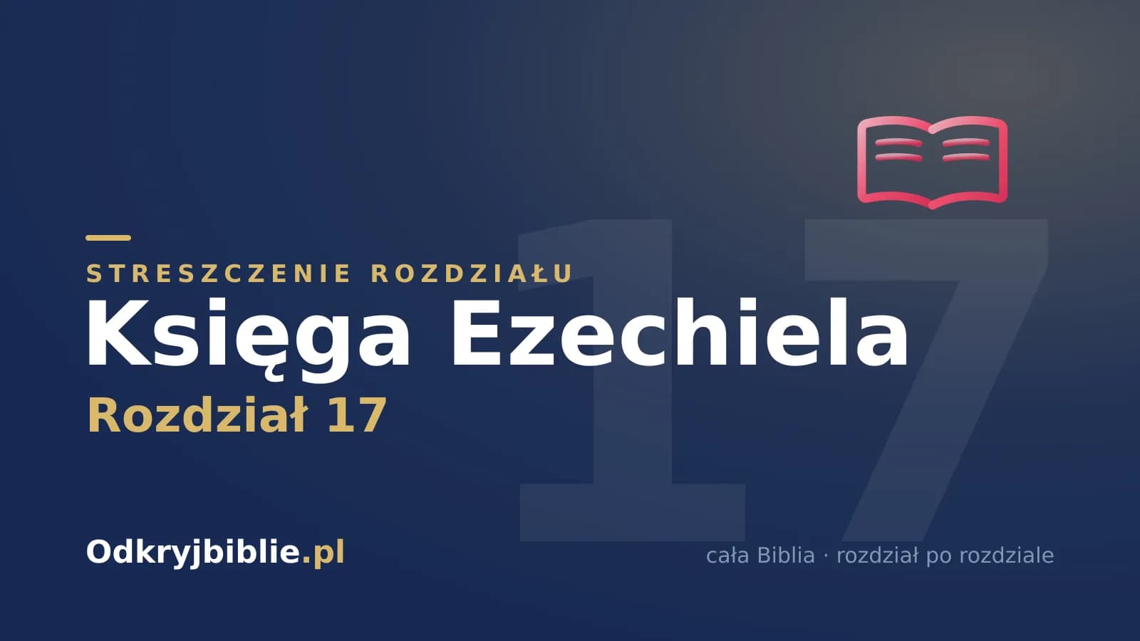 Księga Ezechiela 17 — streszczenie rozdziału