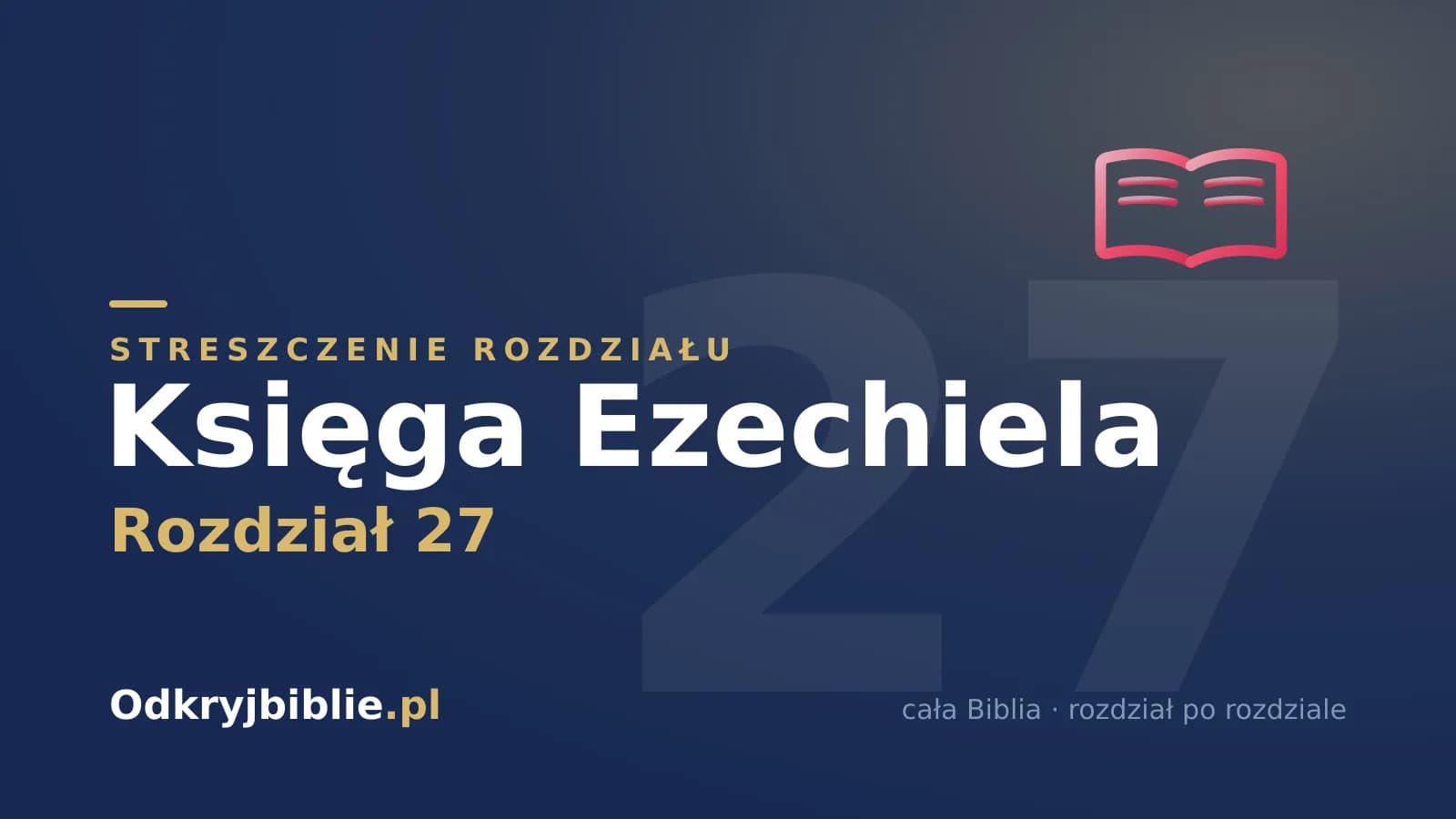 Księga Ezechiela 27 — streszczenie rozdziału